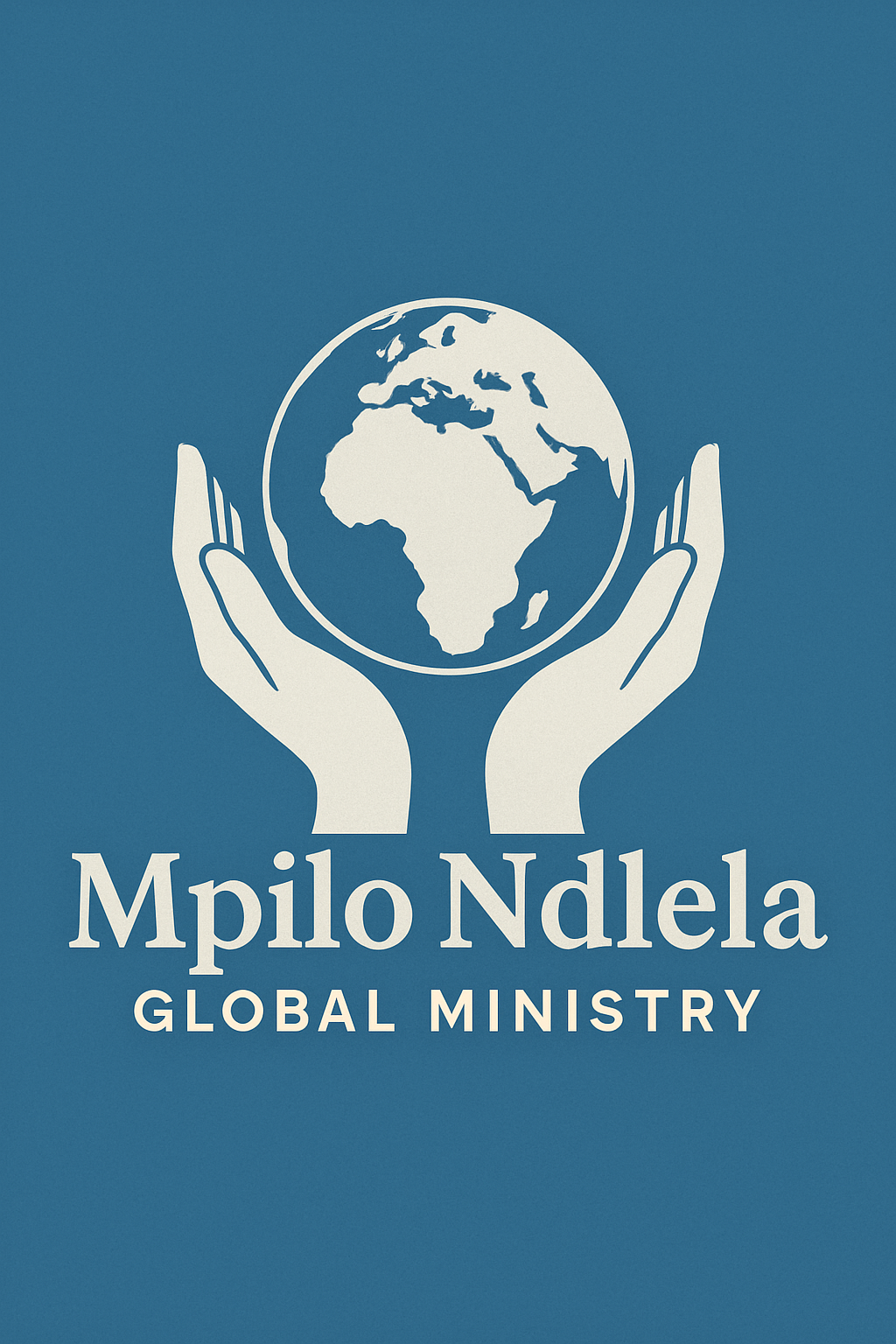 Logo for Mpilo Ndlela Global Ministry: white hands cradle a globe on a blue background with the text Mpilo Ndlela Global Ministry.